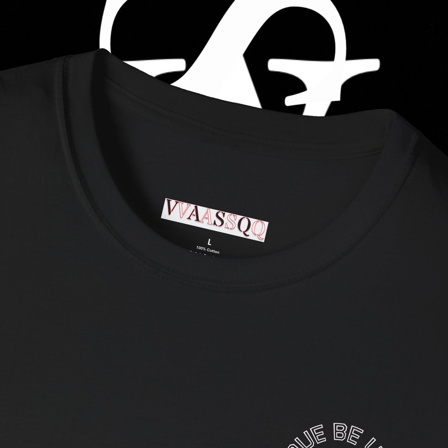 VVAASSQQ BE UNIQUE T-shirt